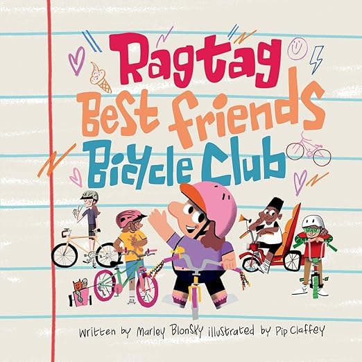The Ragtag Best Friends Bicycle Club Book